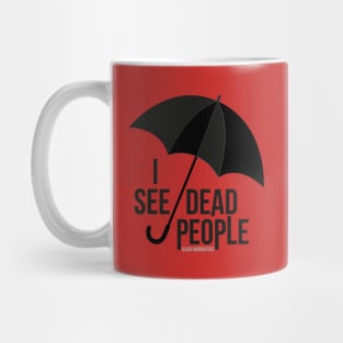 I see dead people Umbrella Academy Mug